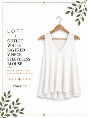 Loft Outlet White Layered V Neck Sleeveless Blouse Size S